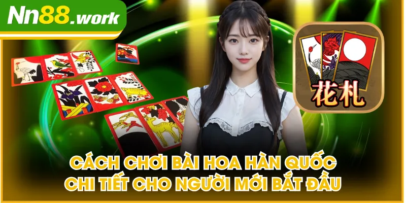 cách chơi bài hoa Hàn Quốc
