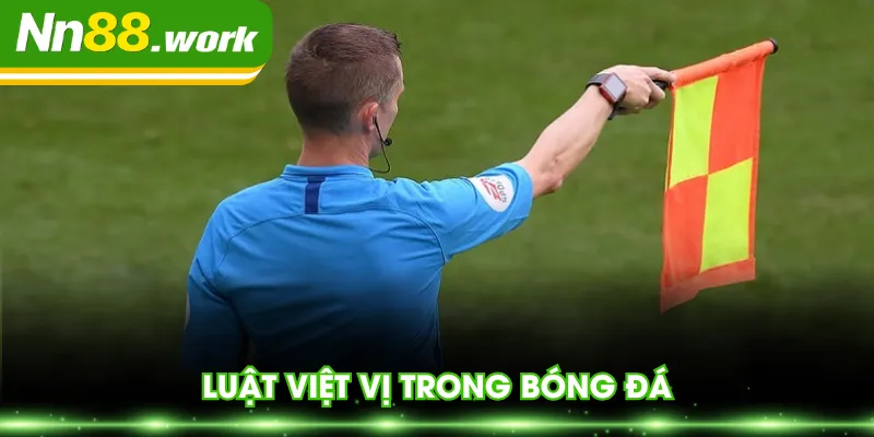 Luật việt vị trong bóng đá